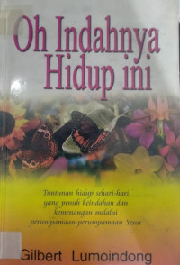 Oh Indahnya Hidup Ini