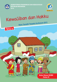 Buku Siswa Kelas 3-Tema 4: Kewajiban dan Hakku