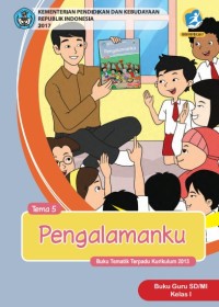 Buku Guru Kelas 1-Tema 5: Pengalamanku