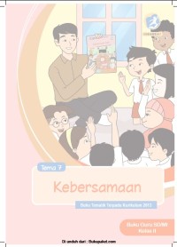 Buku Guru Kelas 2-Tema 7: Kebersamaan