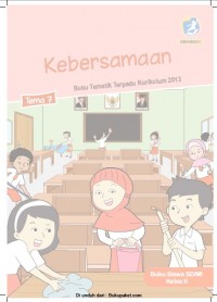 Buku Siswa Kelas 2-Tema 7: Kebersamaan