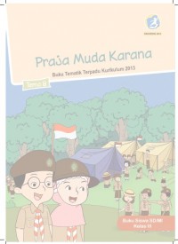 Buku Siswa Kelas 3-Tema 8: Praja Muda Karana