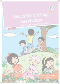 Buku Siswa Kelas 5-Tema 2: Udara Bersih Bagi Kesehatan