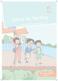 Buku Siswa Kelas 5-Tema 4: Sehat itu Penting