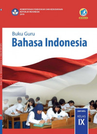 Buku Guru Kelas 9 (3 SMP): Bahasa Indonesia