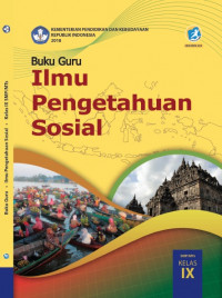 Buku Guru Kelas 9 (3 SMP): Ilmu Pengetahuan Sosial (IPS)