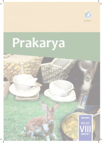 Buku Siswa Kelas 8 (2 SMP): Prakarya-Semester 1