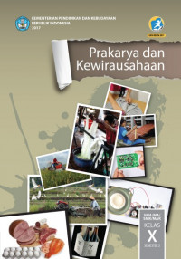 Buku Siswa Kelas 10 (1 SMA): Prakarya & Kewirausahaan-Semester 2