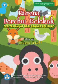 Cerita Karena Berebut Kelekak